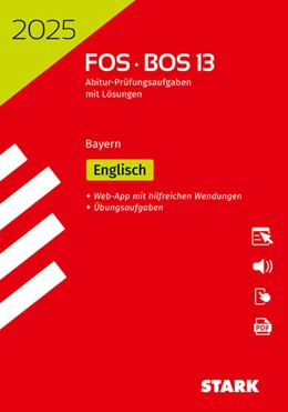 Abbildung von STARK Abiturprüfung FOS/BOS Bayern 2025 - Englisch 13. Klasse | 26. Auflage | 2024 | beck-shop.de