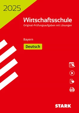 Abbildung von Heiß / Stojan | STARK Original-Prüfungen Wirtschaftsschule 2025 - Deutsch - Bayern | 43. Auflage | 2024 | beck-shop.de