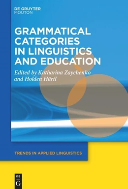 Abbildung von Härtl / Zaychenko | Grammatical Categories in Linguistics and Education | 1. Auflage | 2024 | beck-shop.de