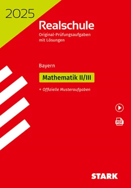 Abbildung von STARK Original-Prüfungen Realschule 2025 - Mathematik II/III - Bayern | 45. Auflage | 2024 | beck-shop.de