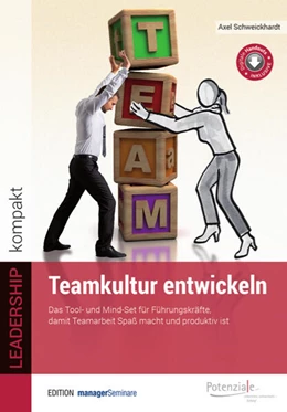 Abbildung von Schweickhardt | Teamkultur entwickeln | 3. Auflage | 2022 | beck-shop.de