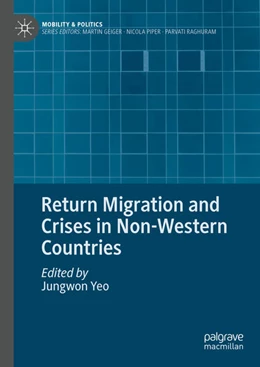 Abbildung von Yeo | Return Migration and Crises in Non-Western Countries | 1. Auflage | 2024 | beck-shop.de