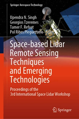 Abbildung von Singh / Tzeremes | Space-based Lidar Remote Sensing Techniques and Emerging Technologies | 1. Auflage | 2024 | beck-shop.de