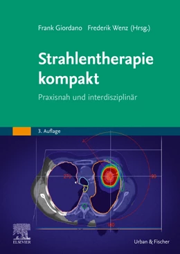 Abbildung von Giordano / Wenz | Strahlentherapie kompakt | 3. Auflage | 2019 | beck-shop.de