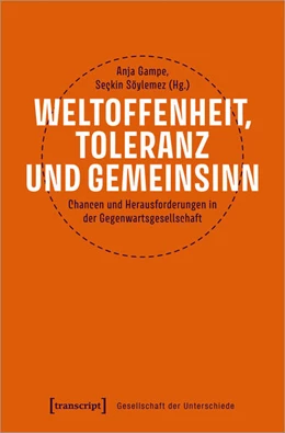 Abbildung von Gampe / Söylemez | Weltoffenheit, Toleranz und Gemeinsinn | 1. Auflage | 2024 | beck-shop.de