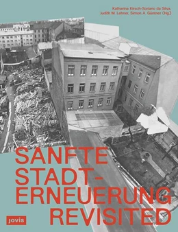 Abbildung von Kirsch-Soriano da Silva / Lehner | Sanfte Stadterneuerung Revisited | 1. Auflage | 2024 | beck-shop.de