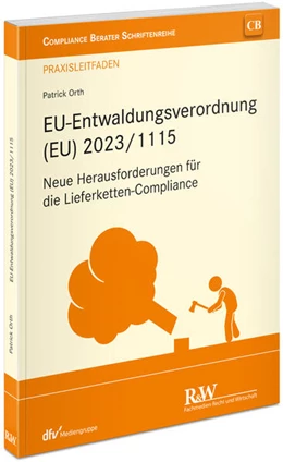 Abbildung von Orth | EU-Entwaldungsverordnung (EU) 2023/1115 | 1. Auflage | 2024 | beck-shop.de