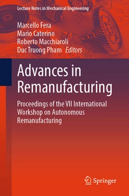 Abbildung von Fera / Caterino | Advances in Remanufacturing | 1. Auflage | 2024 | beck-shop.de