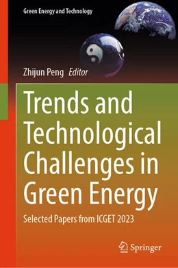 Abbildung von Peng | Trends and Technological Challenges in Green Energy | 1. Auflage | 2024 | beck-shop.de