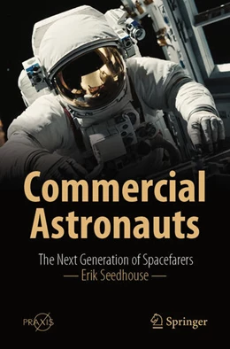 Abbildung von Seedhouse | Commercial Astronauts | 1. Auflage | 2024 | beck-shop.de