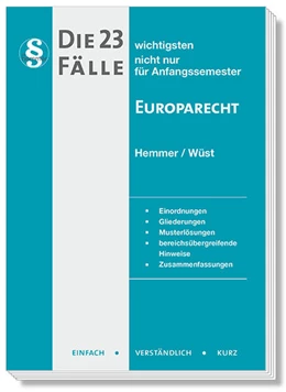 Abbildung von Hemmer / Wüst | Die 23 wichtigsten Fälle Europarecht | 8. Auflage | 2024 | beck-shop.de