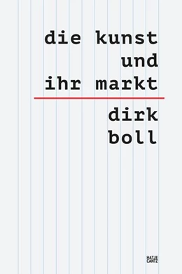 Abbildung von Boll | Die Kunst und ihr Markt | 1. Auflage | 2024 | beck-shop.de