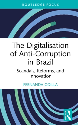 Abbildung von Odilla | The Digitalisation of Anti-Corruption in Brazil | 1. Auflage | 2024 | beck-shop.de