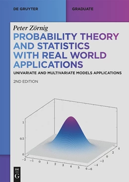 Abbildung von Zörnig | Probability Theory and Statistics with Real World Applications | 2. Auflage | 2024 | beck-shop.de
