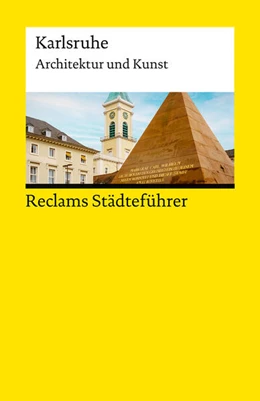 Abbildung von Beintmann | Reclams Städteführer Karlsruhe. Architektur und Kunst | 1. Auflage | 2024 | beck-shop.de