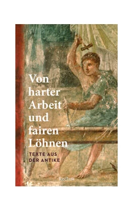 Abbildung von Sonnabend | Von harter Arbeit und fairen Löhnen. Texte aus der Antike | 1. Auflage | 2024 | beck-shop.de