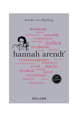 Abbildung von Weißpflug | Hannah Arendt. 100 Seiten | 1. Auflage | 2024 | beck-shop.de