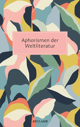 Abbildung von Spicker | Aphorismen der Weltliteratur | 1. Auflage | 2024 | beck-shop.de