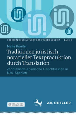Abbildung von Kneifel | Traditionen juristisch-notarieller Textproduktion durch Translation | 1. Auflage | 2024 | beck-shop.de
