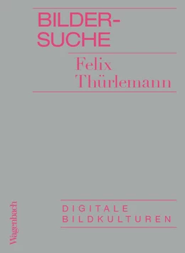 Abbildung von Thürlemann | Bildersuche | 1. Auflage | 2024 | beck-shop.de