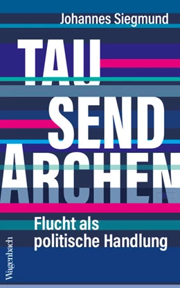 Abbildung von Siegmund | Tausend Archen | 1. Auflage | 2024 | beck-shop.de