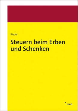 Abbildung von Dr. Riedel | Steuern beim Erben und Schenken | 1. Auflage | 2024 | beck-shop.de