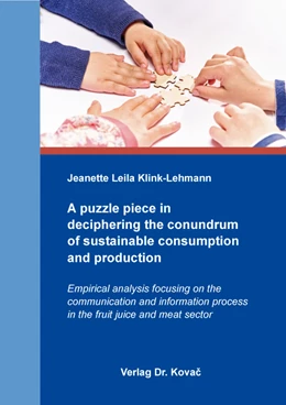 Abbildung von Klink-Lehmann | A puzzle piece in deciphering the conundrum of sustainable consumption and production | 1. Auflage | 2024 | 95 | beck-shop.de