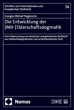 Abbildung von Tzagkournis | Die Entwicklung der (Mit-)Täterschaftsdogmatik | 1. Auflage | 2024 | 74 | beck-shop.de