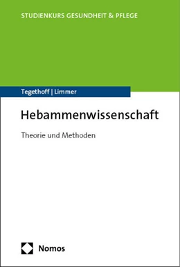 Abbildung von Tegethoff / Limmer | Hebammenwissenschaft | 1. Auflage | 2024 | beck-shop.de