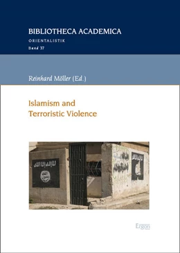 Abbildung von Möller | Islamism and Terroristic Violence | 1. Auflage | 2024 | 37 | beck-shop.de