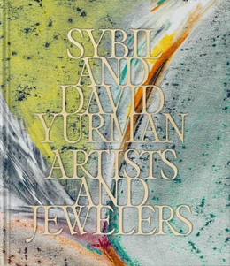 Abbildung von Yurman / Loriot | Sybil and David Yurman | 1. Auflage | 2024 | beck-shop.de