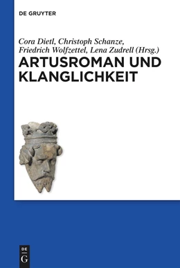 Abbildung von Dietl / Schanze | Artusroman und Klanglichkeit | 1. Auflage | 2024 | beck-shop.de