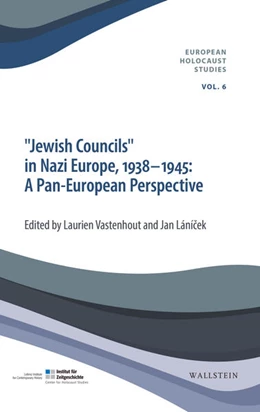 Abbildung von Lánícek / Vastenhout | 'Jewish Councils' in Nazi Europe, 1938-1945: A Pan European Perspective | 1. Auflage | 2025 | beck-shop.de