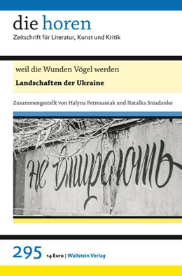 Abbildung von Petrosaniak / Sniadanko | weil die Wunden Vögel werden | 1. Auflage | 2024 | beck-shop.de