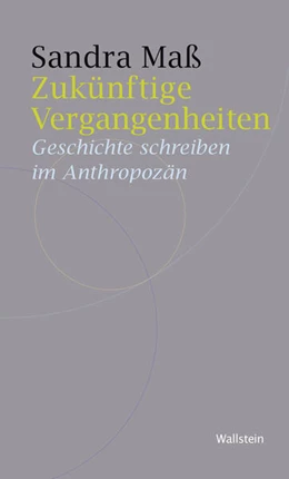 Abbildung von Maß | Zukünftige Vergangenheiten | 1. Auflage | 2024 | beck-shop.de