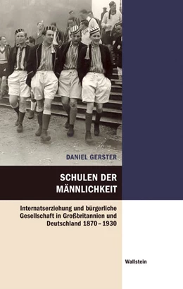 Abbildung von Gerster | Schulen der Männlichkeit | 1. Auflage | 2024 | beck-shop.de