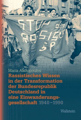 Abbildung von Alexopoulou | Rassistisches Wissen in der Transformation der Bundesrepublik Deutschland in eine Einwanderungsgesellschaft 1940-1990 | 1. Auflage | 2024 | beck-shop.de