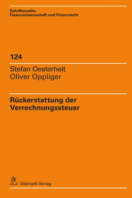 Abbildung von Oesterhelt / Oppliger | Rückerstattung der Verrechnungssteuer | 1. Auflage | 2024 | beck-shop.de