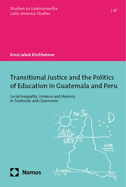 Abbildung von Kirchheimer | Transitional Justice and the Politics of Education in Guatemala and Peru | 1. Auflage | 2024 | beck-shop.de