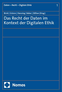 Abbildung von Brink / Grimm | Das Recht der Daten im Kontext der Digitalen Ethik | 1. Auflage | 2024 | beck-shop.de
