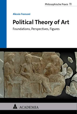 Abbildung von Fransoni | Political Theory of Art | 1. Auflage | 2024 | beck-shop.de