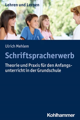 Abbildung von Mehlem | Schriftspracherwerb | 1. Auflage | 2024 | beck-shop.de