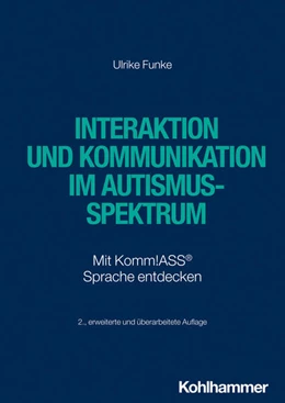 Abbildung von Funke | Interaktion und Kommunikation im Autismus-Spektrum | 2. Auflage | 2024 | beck-shop.de