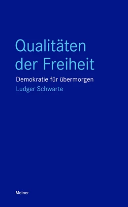 Abbildung von Schwarte | Qualitäten der Freiheit | 1. Auflage | 2024 | beck-shop.de