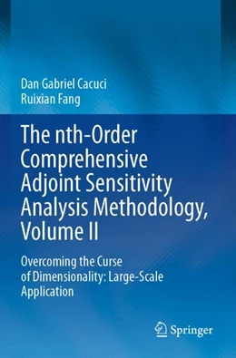 Abbildung von Fang / Cacuci | The nth-Order Comprehensive Adjoint Sensitivity Analysis Methodology, Volume II | 1. Auflage | 2024 | beck-shop.de