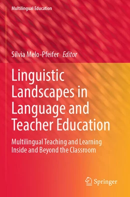 Abbildung von Melo-Pfeifer | Linguistic Landscapes in Language and Teacher Education | 1. Auflage | 2024 | beck-shop.de
