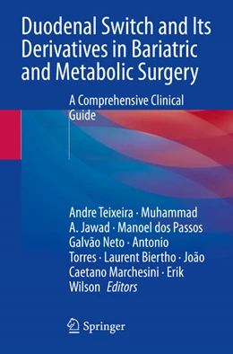 Abbildung von Teixeira / Jawad | Duodenal Switch and Its Derivatives in Bariatric and Metabolic Surgery | 1. Auflage | 2024 | beck-shop.de