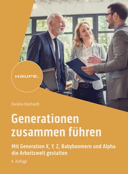 Abbildung von Eberhardt | Generationen zusammen führen | 4. Auflage | 2024 | beck-shop.de