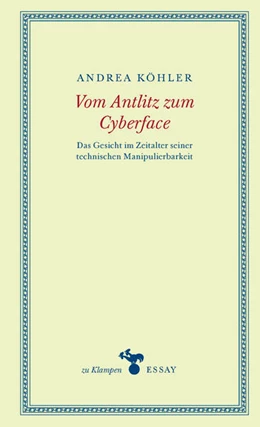 Abbildung von Köhler | Vom Antlitz zum Cyberface | 1. Auflage | 2024 | beck-shop.de
