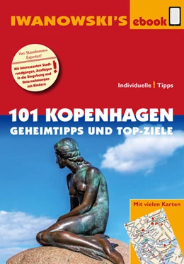 Abbildung von Quack / Kruse-Etzbach | 101 Kopenhagen - Geheimtipps und Top-Ziele | 1. Auflage | 2018 | beck-shop.de